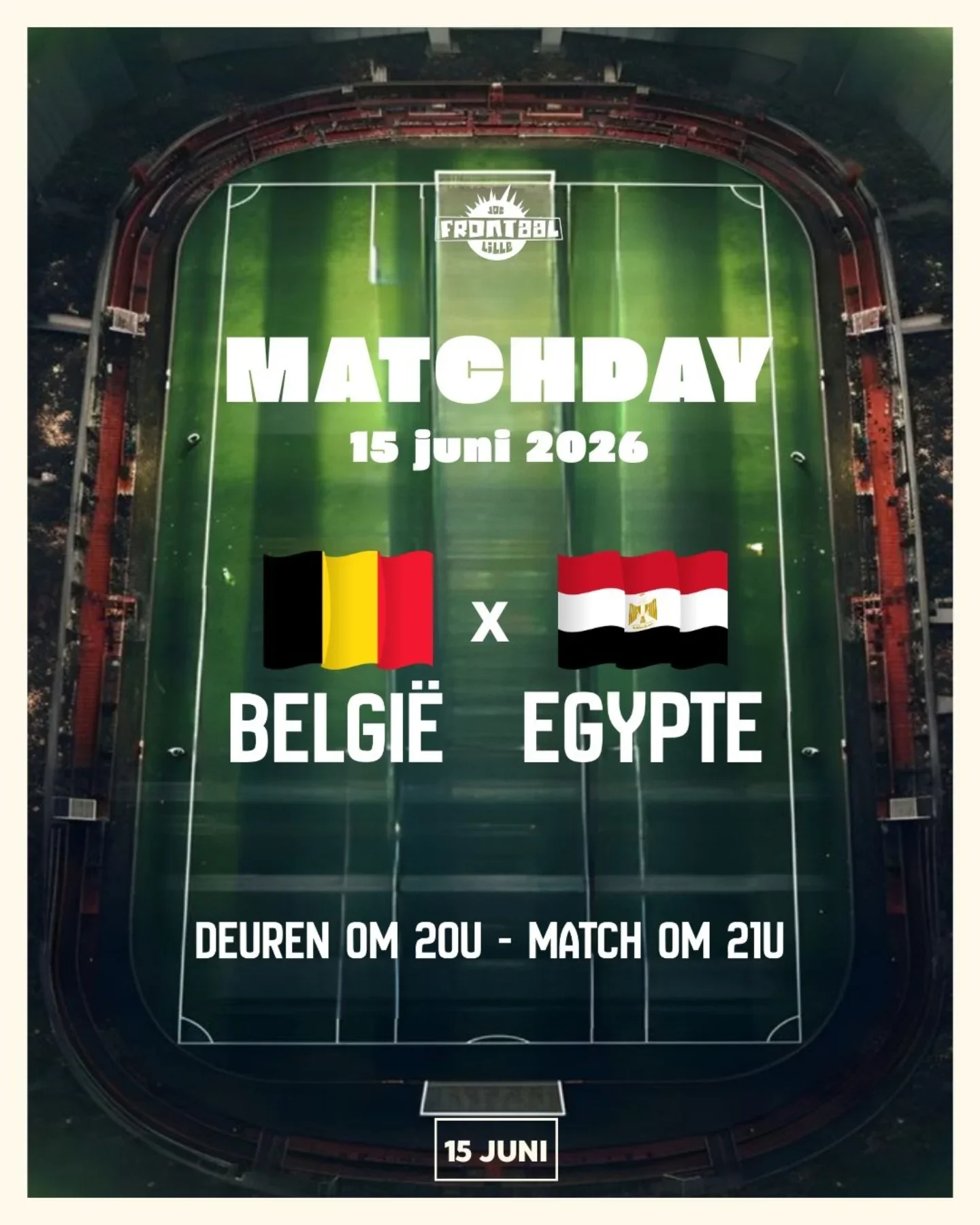 Affiche Matchday 15 juni 2026, België tegen Egypte, op groot scherm in JOC Frontaal. Deuren om 20u, match om 21u.